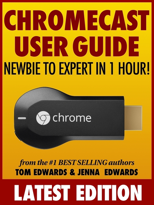 Cover image for Chromecast User Guide